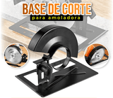 BASE DE CORTE PARA AMOLADORA